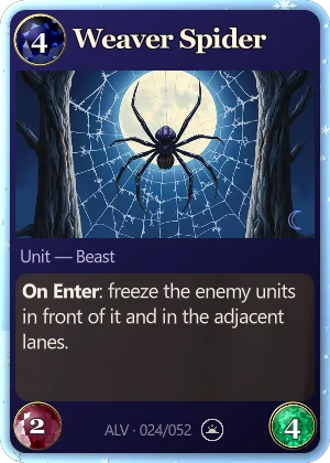 Weaver Spider. On Enter: freeze the enemy units in front of it and in the adjacent lanes.